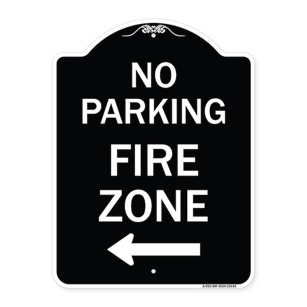 Signmission No Parking Fire Zone W/ Left Arrow Heavy-Gauge Aluminum Architectural Sign, 24" x 18", BW-1824-23618 A-DES-BW-1824-23618 - main